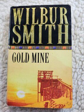 Wilbur Smith Gold Mine Paperback Pan Books 1998 Fiction Adventure Vintage UK